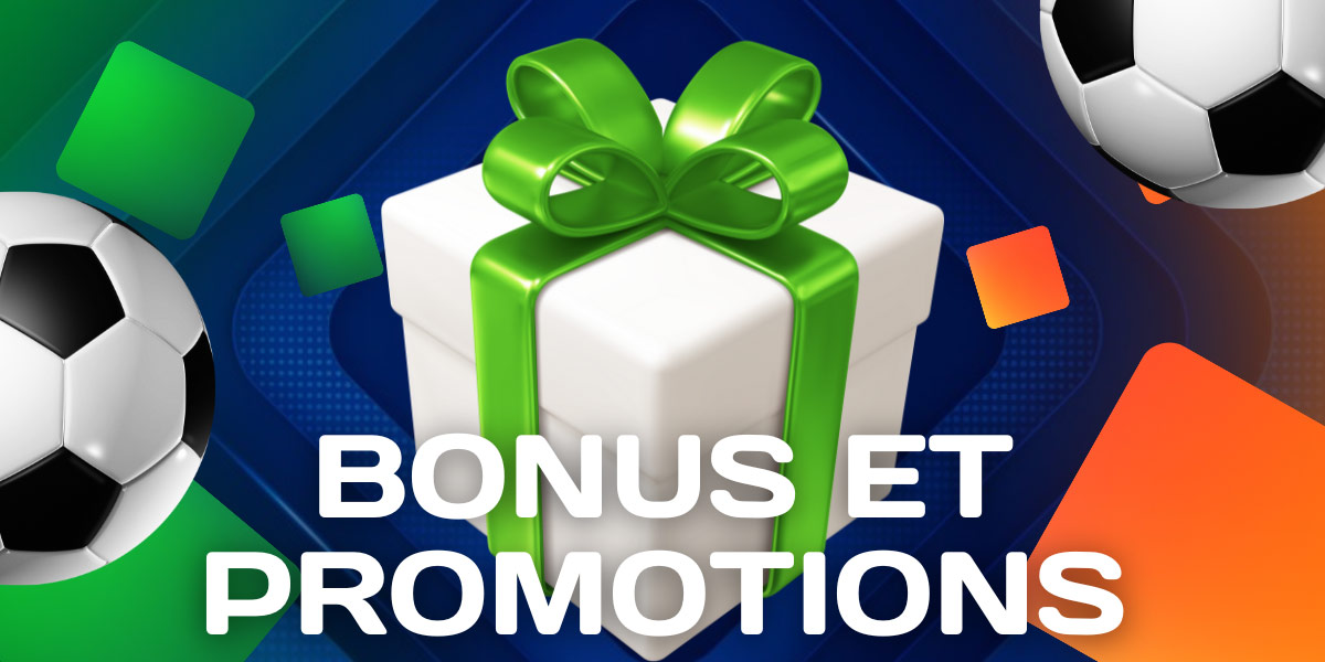 Bonus et Promotions Football Paris